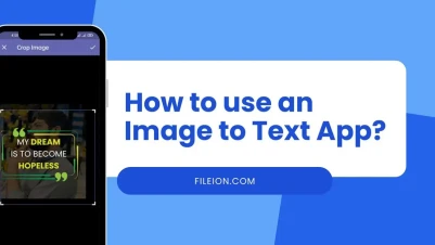 How to use an Image to Text App? - Fileion